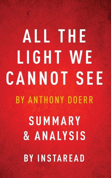 All The Light We Cannot See: Summary and Analysis