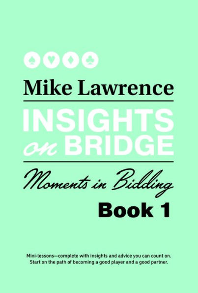 Insights on Bridge: Moments in Bidding