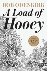 Title: A Load of Hooey, Author: Bob Odenkirk