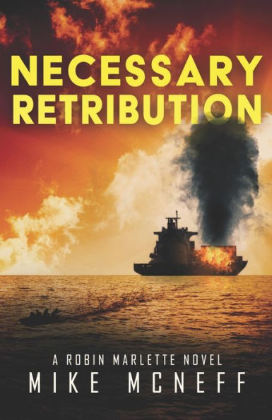 Necessary Retribution: A Robin Marlette Novel