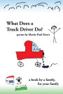What Does A Truck Driver Do?