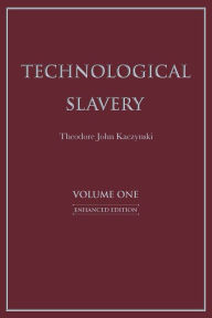 It series books free download Technological Slavery: Enhanced Editionvolume 1 (English literature) by 