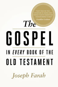 The Gospel in Every Book of the Old Testament