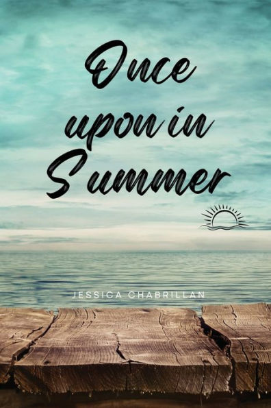 Once upon in Summer