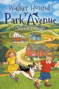 Title: Walker Hound of Park Avenue, Author: Deanna K Klingel