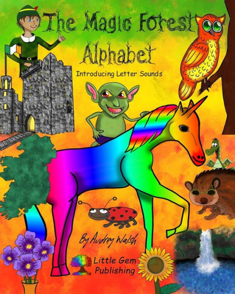 The Magic Forest Alphabet: Introducing Letter Sounds