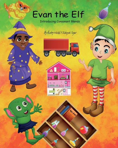 Evan the Elf (The Magic Forest): Introducing Consonant Blends