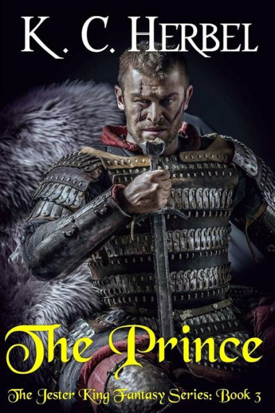 The Prince: The Jester King Fantasy Series: Book Three