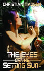 The Eyes of the Setting Sun-