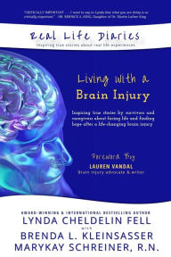 Title: Real Life Diaries: Living with a Brain Injury, Author: Lynda Cheldelin Fell