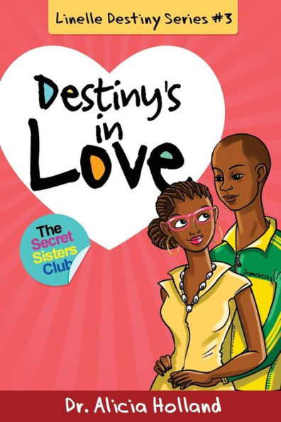 Linelle Destiny #3: Destiny's in Love