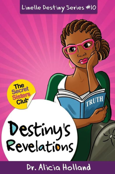 Linelle Destiny#10: Destiny's Revelations