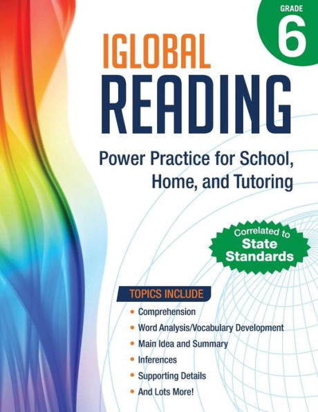 iGlobal Reading, Grade 6: Power Practice for School, Home, and Tutoring