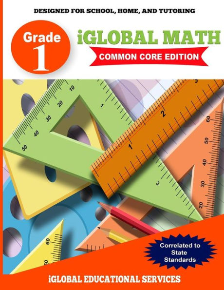 iGlobal Math, Grade 1 Common Core Edition: Power Practice for School, Home, and Tutoring