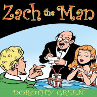 Title: Zach the Man, Author: Dorothy Green