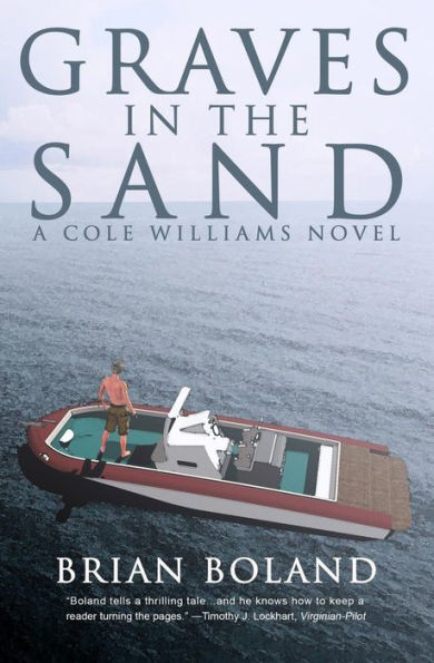 Graves the Sand: A Cole Williams Novel