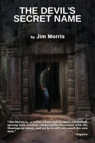 Title: The Devil's Secret Name, Author: Jim Morris