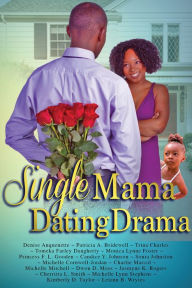 Title: Single Mama Dating Drama, Author: Cherritta Smith
