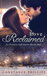 Title: Love Reclaimed, Author: Constance Phillips