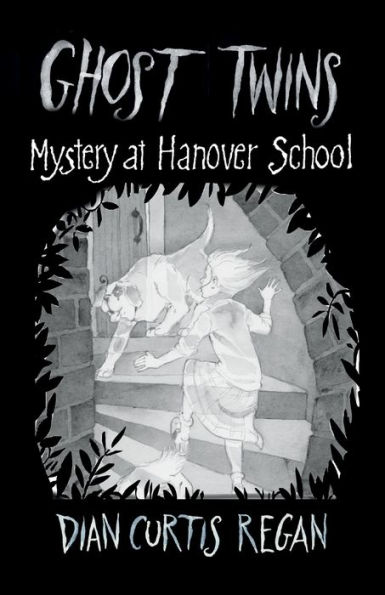 Ghost Twins #7: Mystery at Hanover School