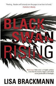 Title: Black Swan Rising, Author: Lisa Brackmann
