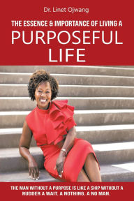 It textbook download The Essence & Importance of Living A Purposeful Life 