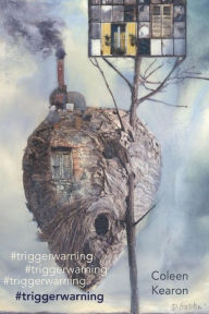 Title: #triggerwarning, Author: Coleen Kearon