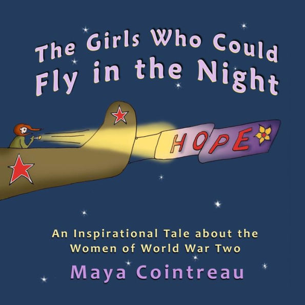 the Girls Who Could Fly Night - An Inspirational Tale about Women of World War Two