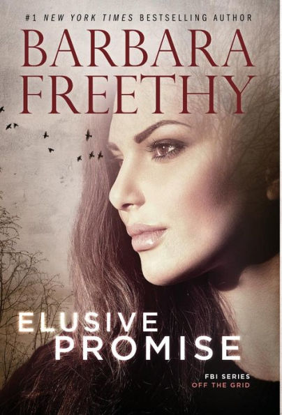 Elusive Promise (Off the Grid: FBI Series #4)