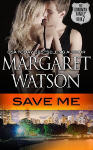 Title: Save Me, Author: Margaret Watson