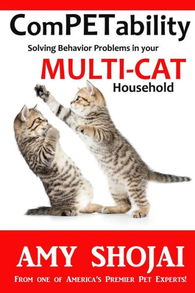ComPETability: Solving Behavior Problems Your Multi-Cat Household