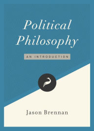 Title: Political Philosophy: An Introduction, Author: Jason Brennan