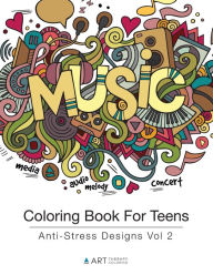 Coloring Book For Teens: Anti-Stress Designs Vol 3 (Paperback