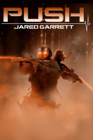 Title: Push, Author: Jared Garrett