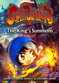 Title: The King's Summons, Author: Adam Glendon Sidwell