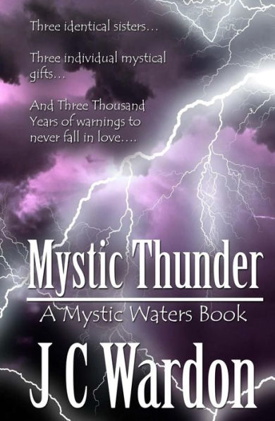 Mystic Thunder: Book One of the Cavanaugh Sisters Trilogy