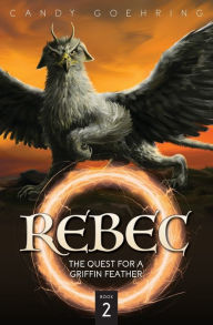 Title: REBEC: Book Two, Author: Candy Goehring