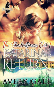 Title: Katarina's Return, Author: Avery Gale