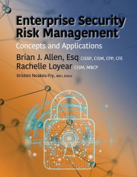 Title: Enterprise Security Risk Management: Concepts and Applications, Author: Bran Allen