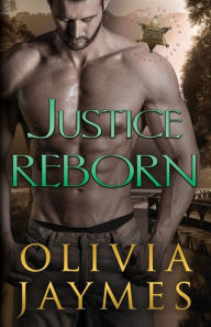 Title: Justice Reborn (Cowboy Justice Association Series #8), Author: Olivia Jaymes