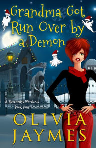 Title: Grandma Got Run Over By A Demon, Author: Olivia Jaymes