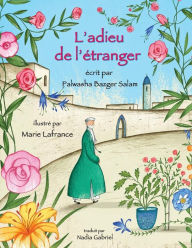 Title: L'Adieu de l'ï¿½tranger, Author: Palwasha Bazger Salam