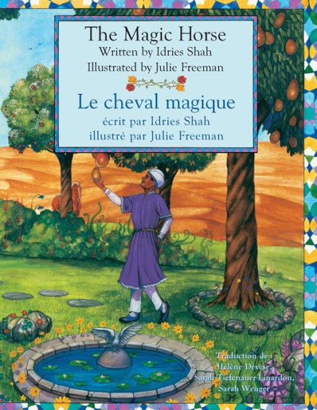 The Magic Horse -- Le cheval magique: English-French Edition