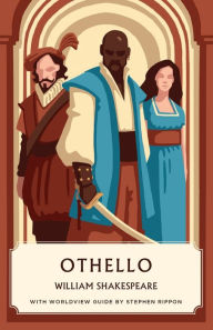 Title: Othello (Canon Classics Worldview Edition), Author: William Shakespeare