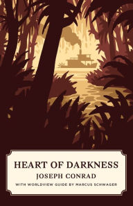 Title: Heart of Darkness (Canon Classics Worldview Edition), Author: Joseph Conrad