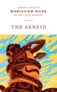 Title: Worldview Guide for The Aeneid, Author: Louis Markos
