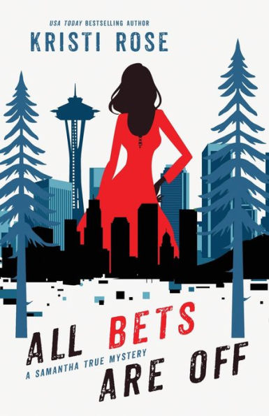 All Bets Are Off (Samantha True Series #2)