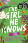 The Girl He Knows: A Friends to Lovers Romantic Comedy