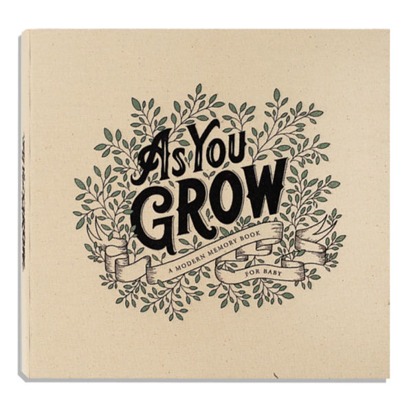 As You Grow: A Modern Memory Book for Baby