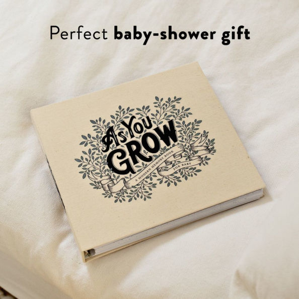 As You Grow: A Modern Memory Book for Baby